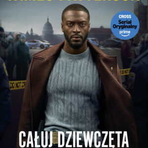 Tytuł: Alex Cross. Tom 2. Całuj dziewczęta (#2)
Autor: James Patterson
Wydawnictwo: Saga Egmont
Formaty: EPUB, MOBI