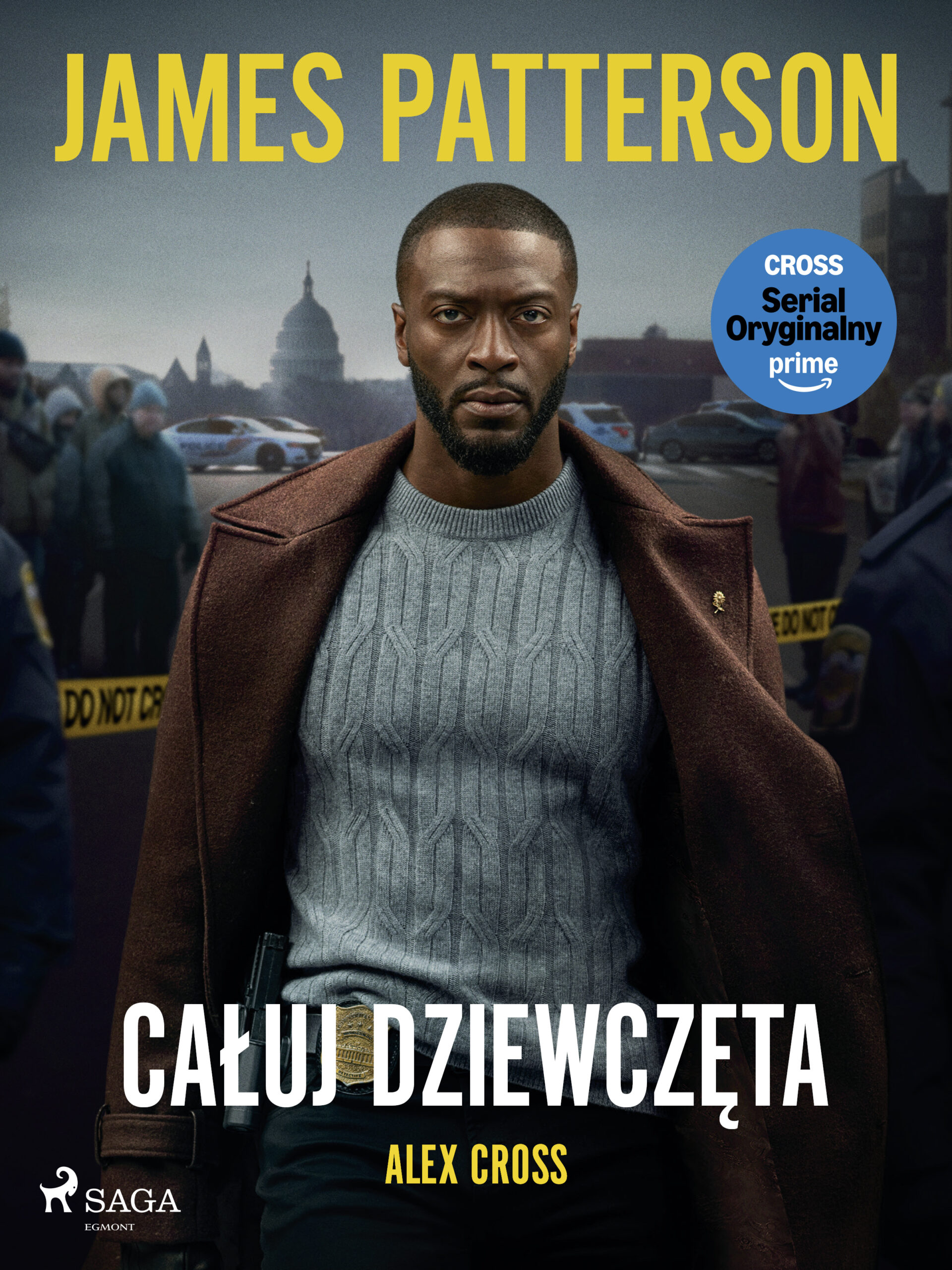 Tytuł: Alex Cross. Tom 2. Całuj dziewczęta (#2)
Autor: James Patterson
Wydawnictwo: Saga Egmont
Formaty: EPUB, MOBI