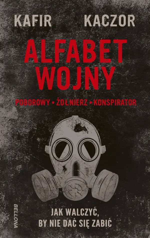 Alfabet wojny. Jak walczyć, by nie dać się zabić — okładka