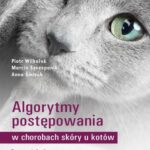 Tytuł: Algorytmy postępowania w chorobach skóry u kotów
Autor: Piotr Wilkołek, Marcin Szczepanik, Anna Śmiech
Wydawnictwo: Elamed
Formaty: EPUB
