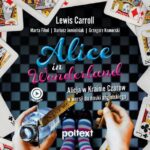 Tytuł: Alice in Wonderland
Autor: Lewis Carroll, Dariusz Jemielniak, Marta Fihel, Grzegorz Komerski
Wydawnictwo: Poltext
Formaty: MP3