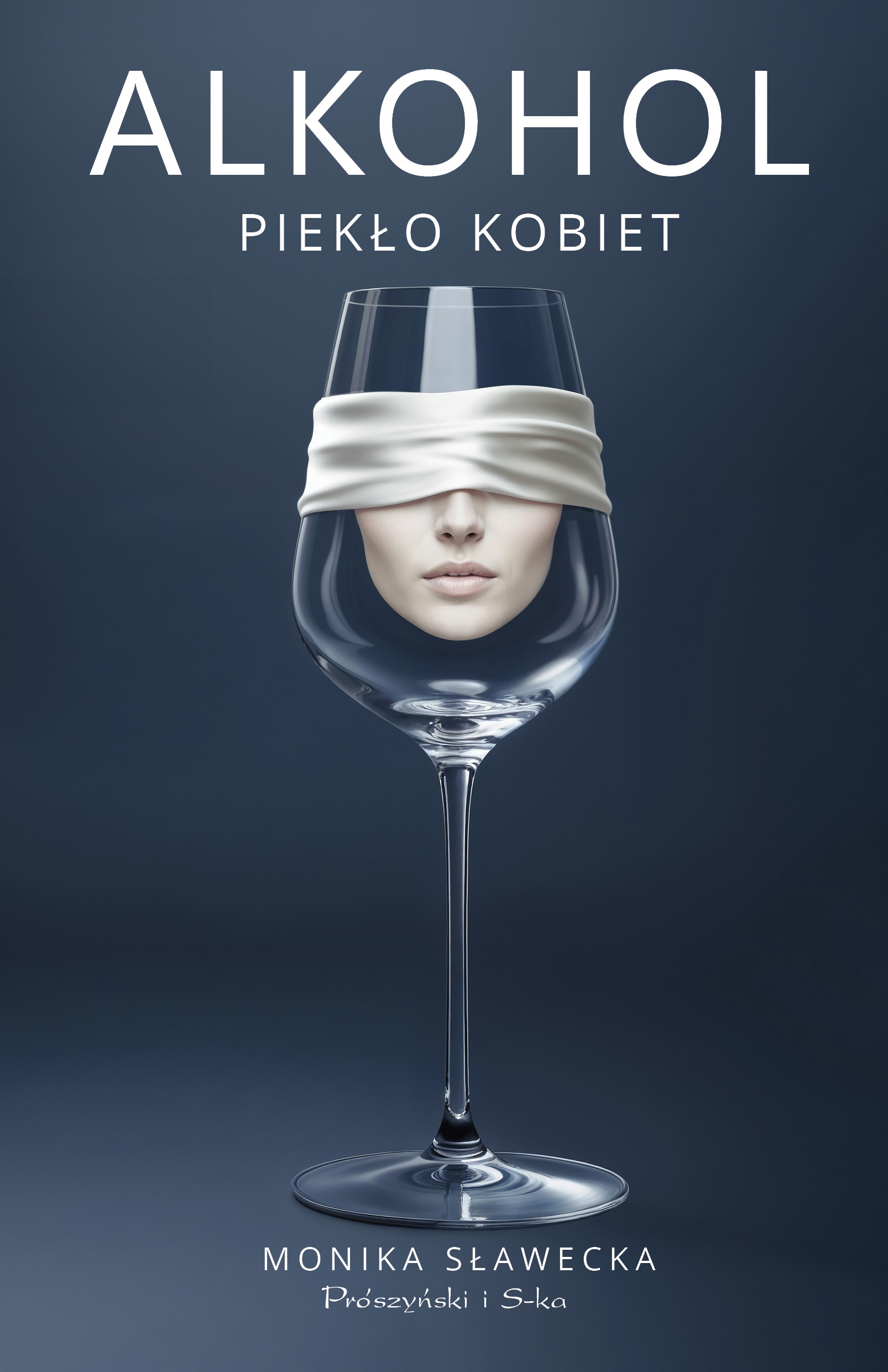 Tytuł: Alkohol. Piekło kobiet
Autor: Monika Sławecka
Wydawnictwo: Prószyński Media
Formaty: EPUB, MOBI