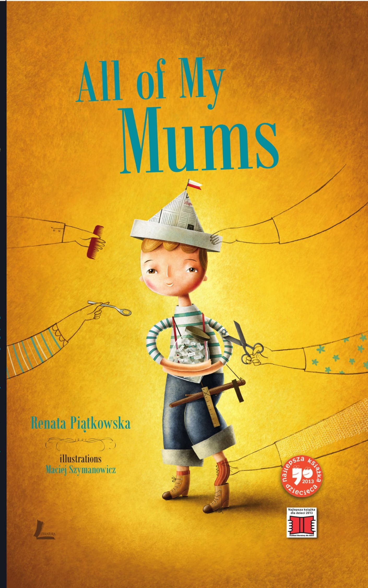 Tytuł: All of My Mums
Autor: Renata Piątkowska
Wydawnictwo: Literatura
Formaty: EPUB, MOBI