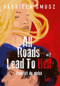 All Roads Lead to Hell #2 Powrót do nieba — okładka e-booka