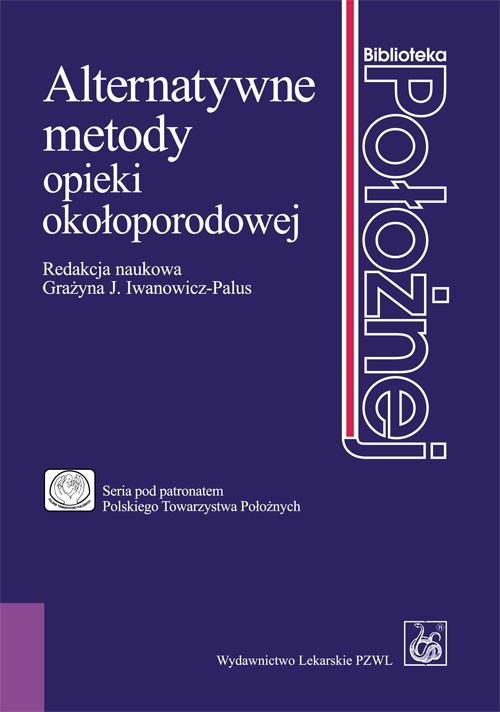 Tytuł: Alternatywne metody opieki okołoporodowej
Autor: 
Wydawnictwo: PZWL
Formaty: EPUB, MOBI