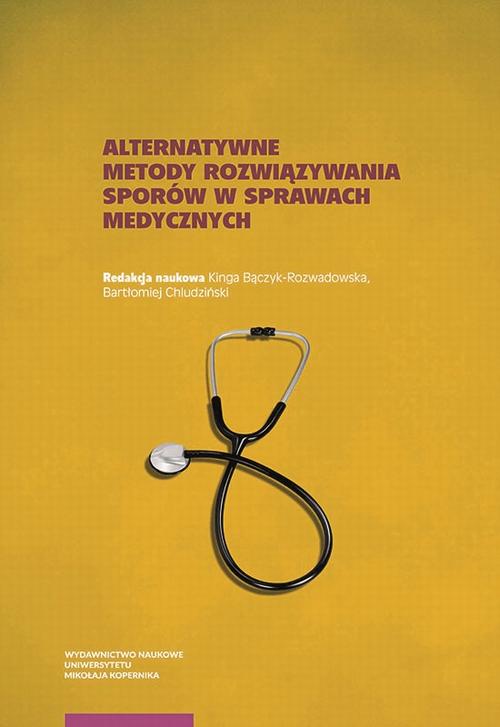 Tytuł: Alternatywne metody rozwiązywania sporów w sprawach medycznych
Autor: 
Wydawnictwo: Wydawnictwo Naukowe UMK
Formaty: PDF