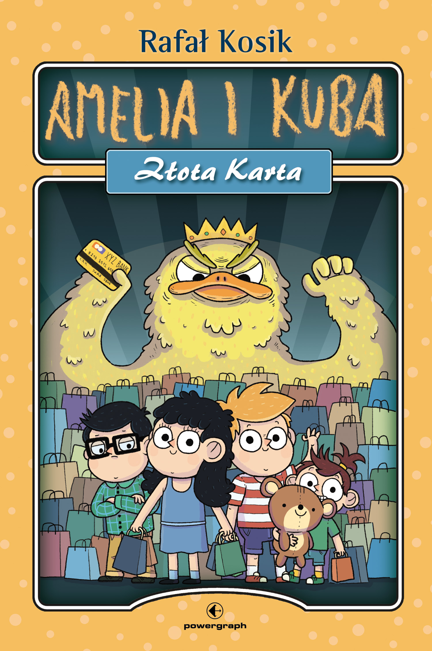 Tytuł: Amelia i Kuba. Złota karta
Autor: Rafał Kosik
Wydawnictwo: Powergraph
Formaty: EPUB, MOBI