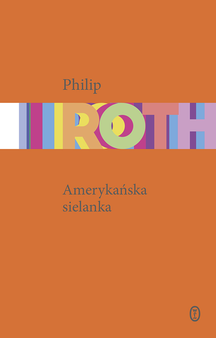 Tytuł: Amerykańska sielanka
Autor: Philip Roth
Wydawnictwo: Wydawnictwo Literackie
Formaty: EPUB, MOBI