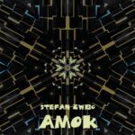 Tytuł: Amok
Autor: Stefan Zweig
Wydawnictwo: Armoryka
Formaty: EPUB, MOBI