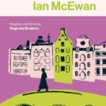 Tytuł: Amsterdam
Autor: Ian McEwan
Wydawnictwo: Albatros
Formaty: EPUB, MOBI