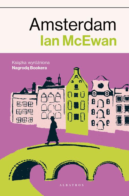 Tytuł: Amsterdam
Autor: Ian McEwan
Wydawnictwo: Albatros
Formaty: EPUB, MOBI