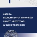 Tytuł: Analiza ekonomicznych warunków umowy kredytowej w ujęciu teorii gier
Autor: Andrzej Paliński
Wydawnictwo: Wydawnictwo Uniwersytetu Ekonomicznego w Katowicach
Formaty: PDF