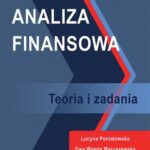 Tytuł: Analiza finansowa. Teoria i zadania
Autor: Lucyna Poniatowska, Ewa Wanda Maruszewska
Wydawnictwo: Wydawnictwo Uniwersytetu Ekonomicznego w Katowicach
Formaty: PDF