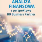 Tytuł: Analiza finansowa z perspektywy HR Business partner
Autor: Katarzyna Kreczmańska-Gigol, Tomasz Gigol
Wydawnictwo: Szkoła Główna Handlowa
Formaty: PDF