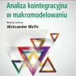 Tytuł: Analiza kointegracyjna w makromodelowaniu
Autor: Aleksander Welfe
Wydawnictwo: PWE
Formaty: PDF