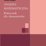 Tytuł: Analiza matematyczna. Podręcznik dla ekonomistów
Autor: Tomasz Szapiro, Walerian Dubnicki, Jacek Kłopotowski
Wydawnictwo: Wydawnictwo Naukowe PWN
Formaty: PDF