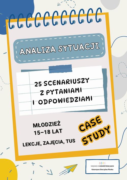 Tytuł: Analiza sytuacji – case study. 25 scenariuszy z pytaniami i odpowiedziami dla młodzieży 15–18 lat
Autor: Katarzyna Skoczylas-Płuska
Wydawnictwo: Katarzyna Skoczylas-Płuska
Formaty: PDF