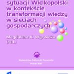 Tytuł: Analiza sytuacji Wielkopolski  w kontekście transformacji wiedzy w sieciach gospodarczych
Autor: 
Wydawnictwo: Wydawnictwo Politechniki Poznańskiej
Formaty: PDF