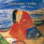 Tytuł: Anatomia rynku
Autor: Ewa Kowalska-Napora
Wydawnictwo: Marek Derewiecki
Formaty: PDF