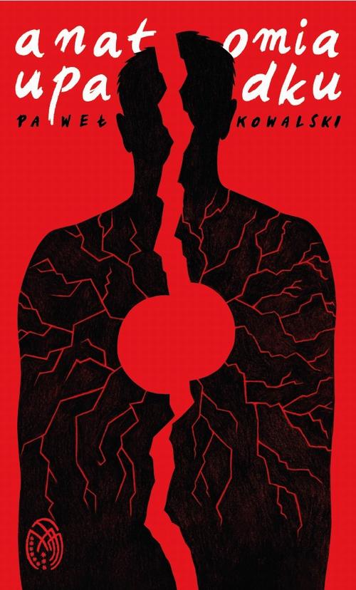 Tytuł: Anatomia upadku
Autor: Paweł Kowalski
Wydawnictwo: Liberum Verbum
Formaty: EPUB, MOBI