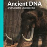 Tytuł: Ancient DNA and Genetic Engineering
Autor: Piotr Węgleński
Wydawnictwo: Wydawnictwa Uniwersytetu Warszawskiego
Formaty: EPUB, PDF, MOBI