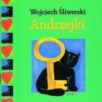 Tytuł: Andrzejki
Autor: Wojciech Śliwerski
Wydawnictwo: Impuls
Formaty: PDF