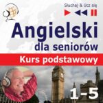 Tytuł: Angielski dla seniorów. Kurs podstawowy część 1-5. Pakiet promocyjny
Autor: Dorota Guzik
Wydawnictwo: DIM
Formaty: MP3