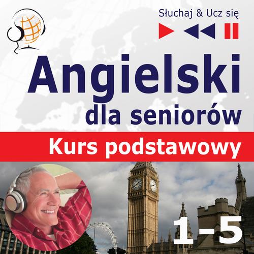 Tytuł: Angielski dla seniorów. Kurs podstawowy część 1-5. Pakiet promocyjny
Autor: Dorota Guzik
Wydawnictwo: DIM
Formaty: MP3