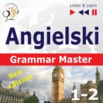 Tytuł: Angielski – Grammar Master: Gramamr Tenses + Grammar Practice – New Edition. Poziom średnio zaawansowany / zaawansowany: B1-C1
Autor: Dorota Guzik
Wydawnictwo: DIM
Formaty: MP3