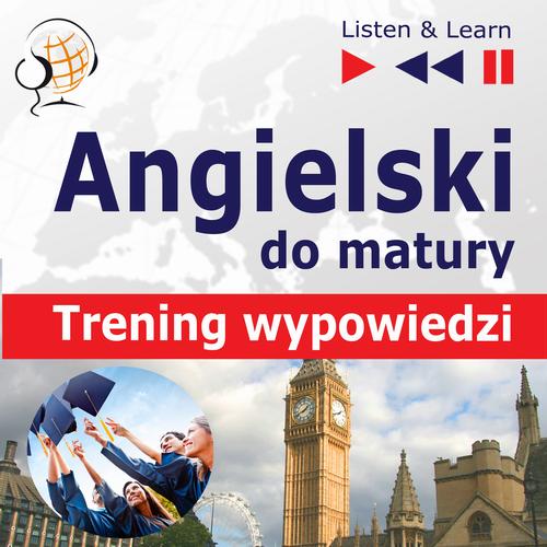 Tytuł: Angielski Matura ustna. Trening wypowiedzi
Autor: Dorota Guzik
Wydawnictwo: DIM
Formaty: MP3