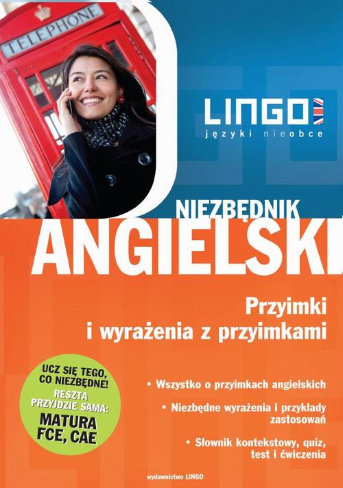 Tytuł: Angielski. Przyimki i wyrażenia z przyimkami
Autor: Anna Treger
Wydawnictwo: Lingo
Formaty: EPUB, MOBI