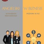 Tytuł: Angielski w biznesie: Wyrażenia przyimkowe.
Autor: Joanna Tomczuk
Wydawnictwo: Language Corner
Formaty: PDF
