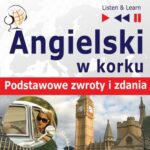 Tytuł: Angielski w korku. Podstawowe zwroty i zdania
Autor: Dorota Guzik
Wydawnictwo: DIM
Formaty: MP3
