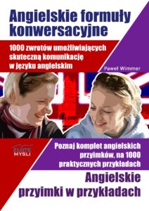 Angielskie formuły konwersacyjne i Angielskie przyimki. 1000 zwrotów umożliwiających skuteczną komunikację w języku angielskim. Poznaj komplet angielskich przyimków, na 1000 praktycznych przykładach — okładka e-booka