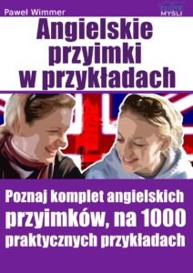 Angielskie przyimki. Poznaj komplet angielskich przyimków, na 1000 praktycznych przykładach — okładka e-booka