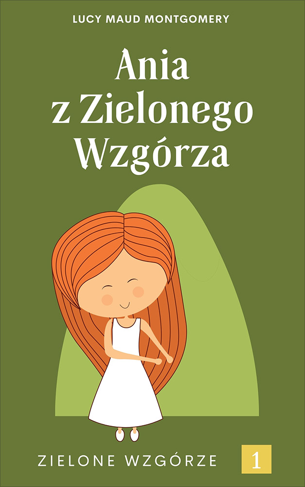 Tytuł: Ania z Zielonego Wzgórza
Autor: Lucy Maud Montgomery
Wydawnictwo: Miasto Książek
Formaty: EPUB, MOBI
