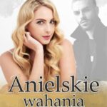 Tytuł: Anielskie wahania
Autor: Ewanna Romans
Wydawnictwo: Wydawnictwo e-bookowo
Formaty: MOBI, EPUB