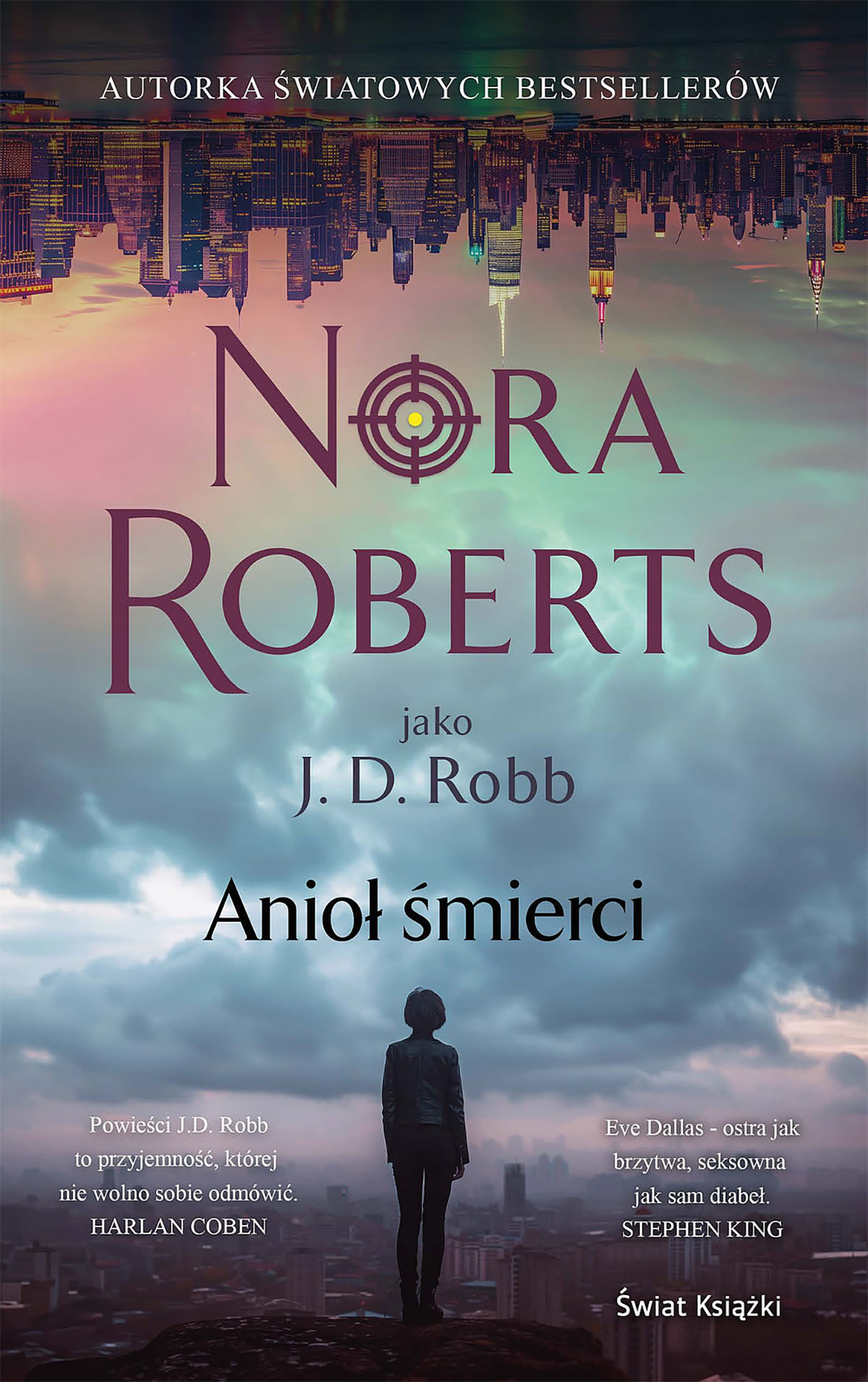 Tytuł: Anioł śmierci
Autor: Nora Roberts
Wydawnictwo: Świat Książki
Formaty: EPUB, MOBI