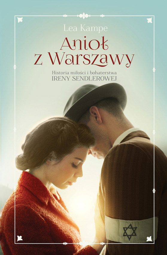 Tytuł: Anioł z Warszawy. Historia miłości i bohaterstwa Ireny Sendlerowej
Autor: Lea Kampe
Wydawnictwo: Znak
Formaty: EPUB, MOBI