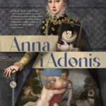 Tytuł: Anna i Adonis
Autor: Ewa Szala
Wydawnictwo: MG
Formaty: EPUB, MOBI