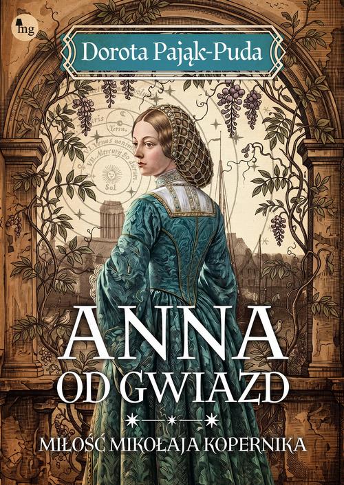 Anna od gwiazd. Miłość Mikołaja Kopernika — okładka e-booka