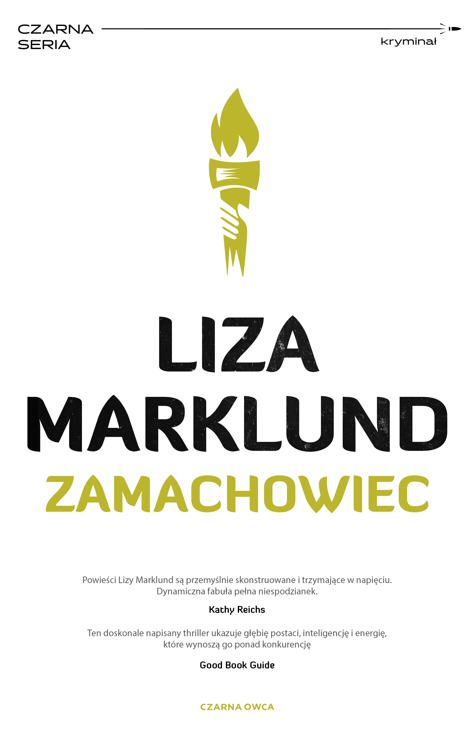 Tytuł: Annika Bengtzon (tom 1). Zamachowiec
Autor: Liza Marklund
Wydawnictwo: Wydawnictwo Czarna Owca
Formaty: EPUB, MOBI