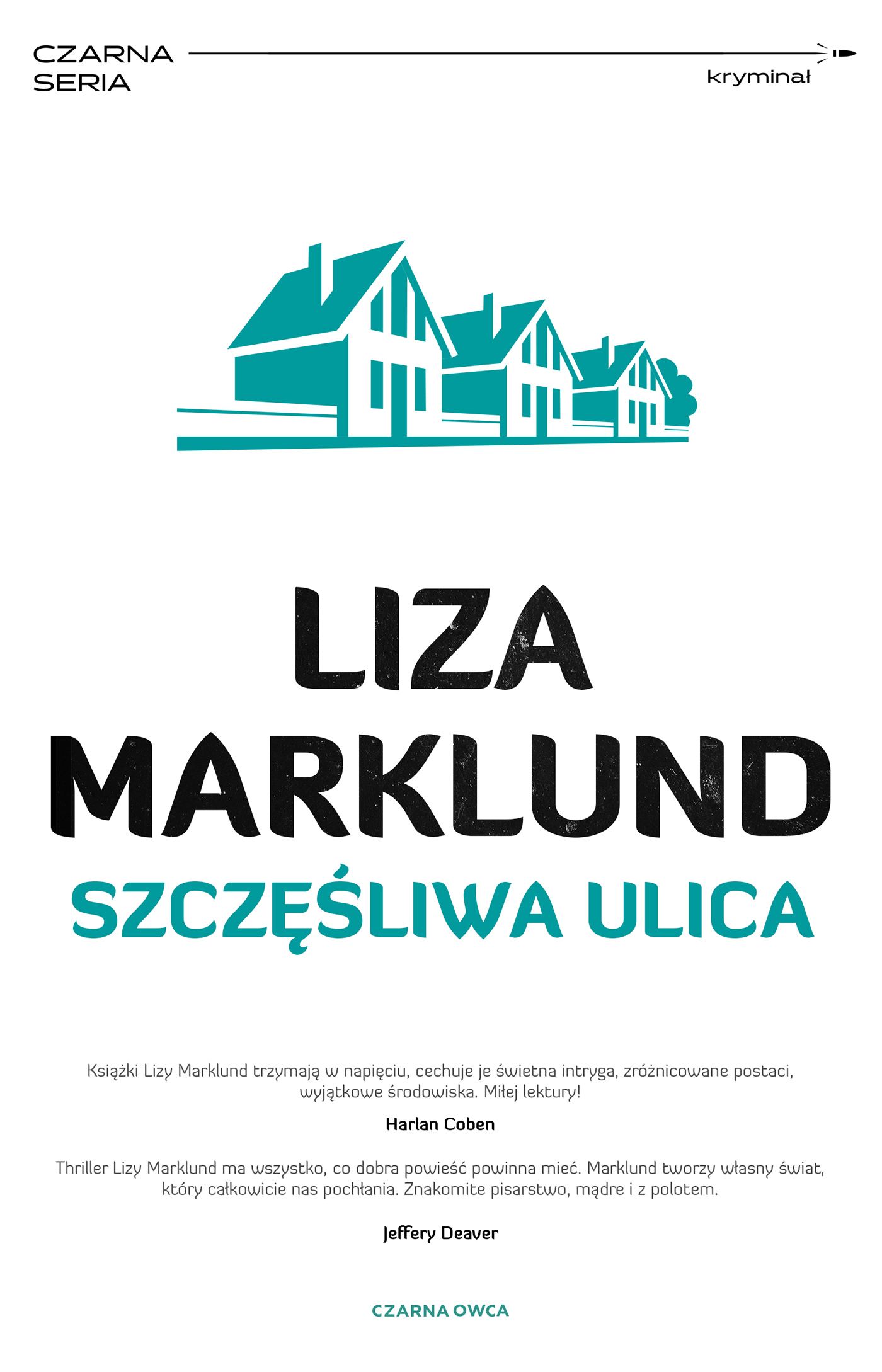 Tytuł: Annika Bengtzon (tom 10). Szczęśliwa ulica
Autor: Liza Marklund
Wydawnictwo: Wydawnictwo Czarna Owca
Formaty: EPUB, MOBI