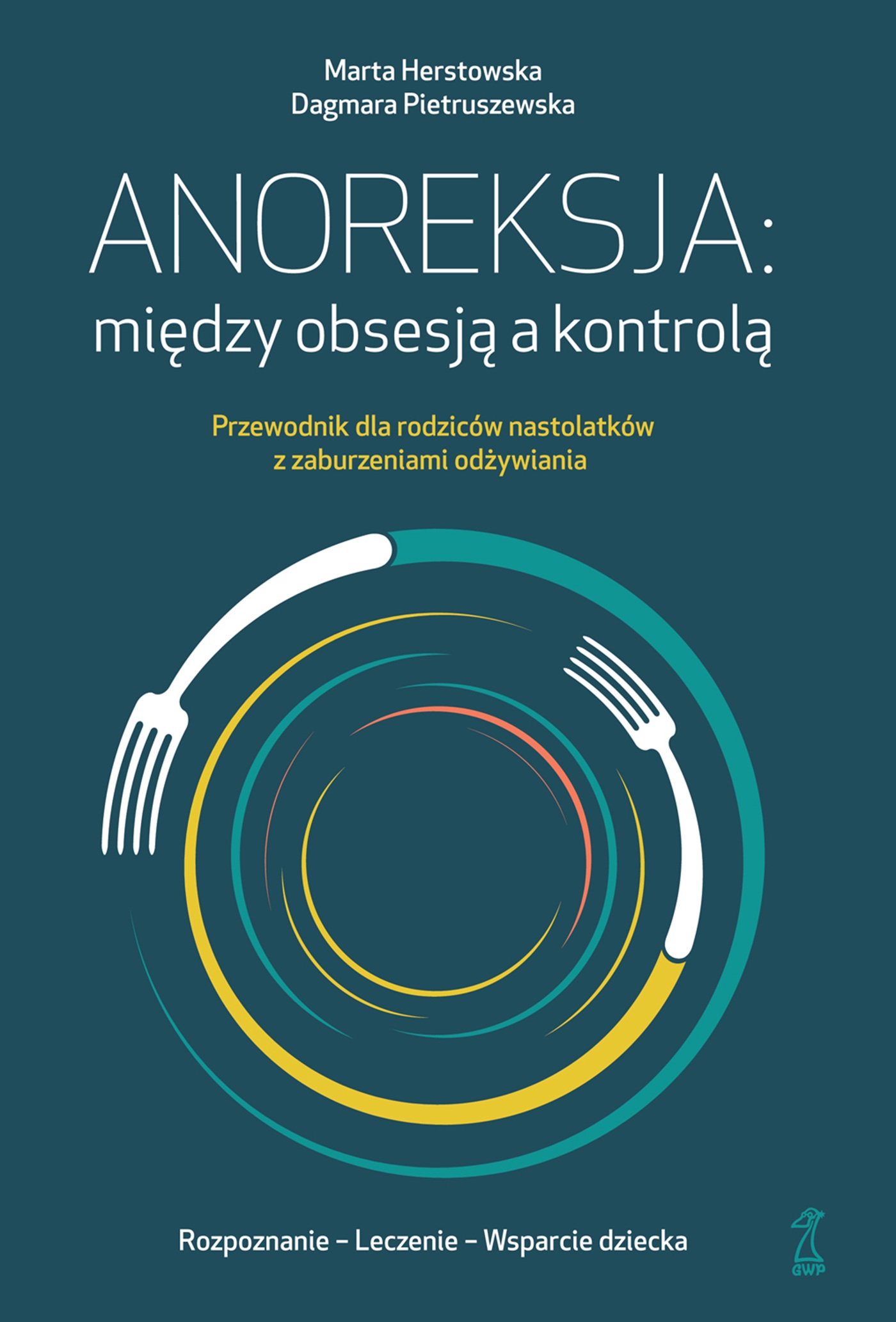 Tytuł: Anoreksja: między obsesją a kontrolą. Przewodnik dla rodziców nastolatków z zaburzeniami odżywiania
Autor: Marta Herstowska, Dagmara Pietruszewska
Wydawnictwo: GWP Gdańskie Wydawnictwo Psychologiczne
Formaty: EPUB, MOBI