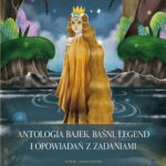 Antologia bajek baśni legend i opowiadań z zadaniami — okładka e-booka