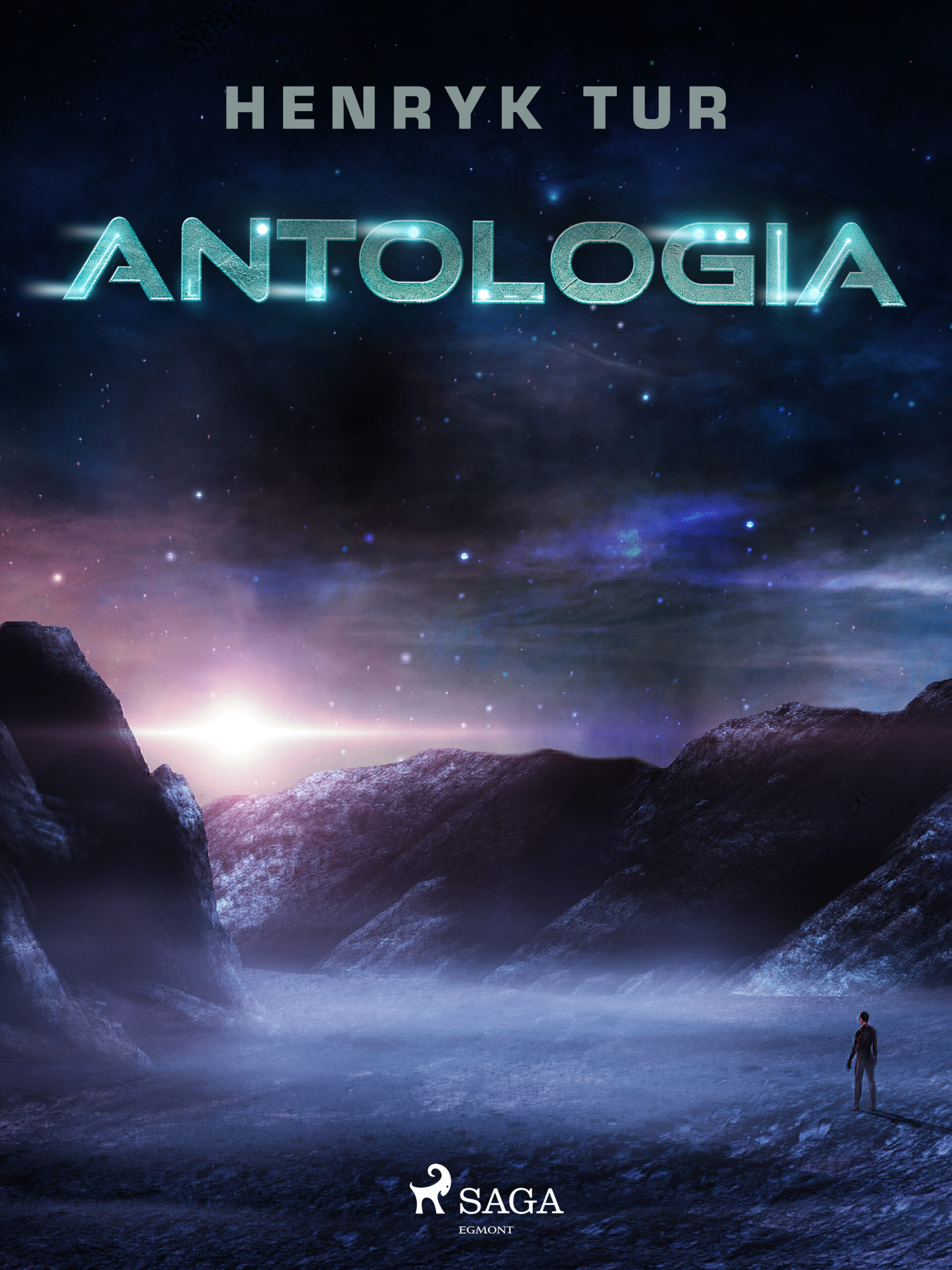Tytuł: Antologia
Autor: Henryk Tur
Wydawnictwo: SAGA Egmont
Formaty: EPUB, MOBI