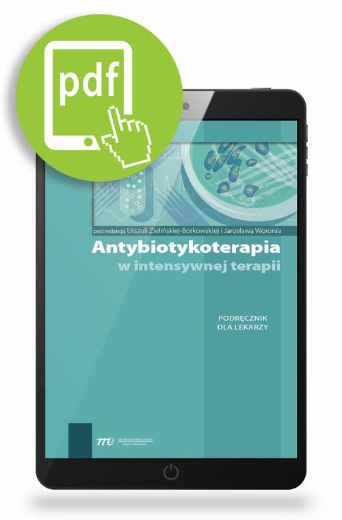 Tytuł: Antybiotykoterapia w intensywnej terapii
Autor: Urszula Zielińska-Borkowska, Jarosław Woroń
Wydawnictwo: Medical Education
Formaty: PDF