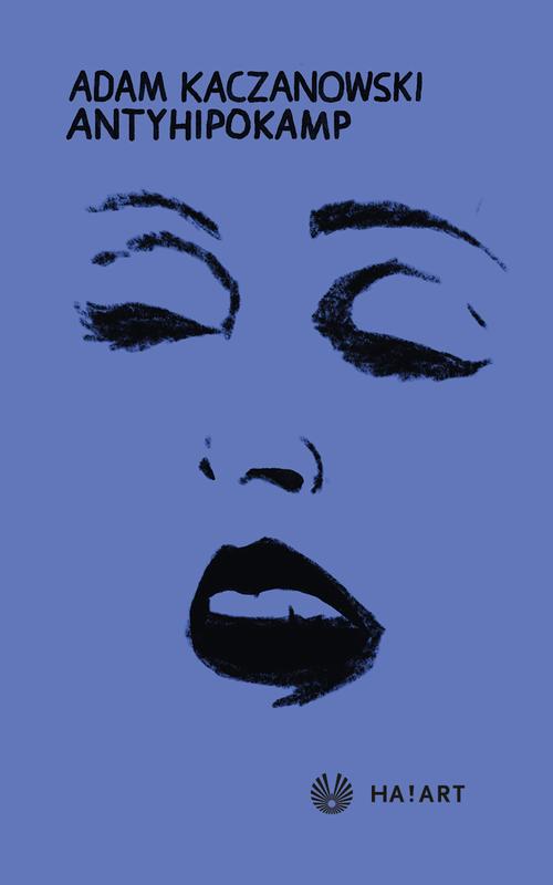 Tytuł: Antyhipokamp
Autor: Adam Kaczanowski
Wydawnictwo: Ha!art
Formaty: EPUB, MOBI