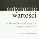 Tytuł: Antynomie wartości – problematyka aksjologiczna w językoznawstwie
Autor: 
Wydawnictwo: Akademia Humanistyczno-Ekonomiczna w Łodzi
Formaty: PDF