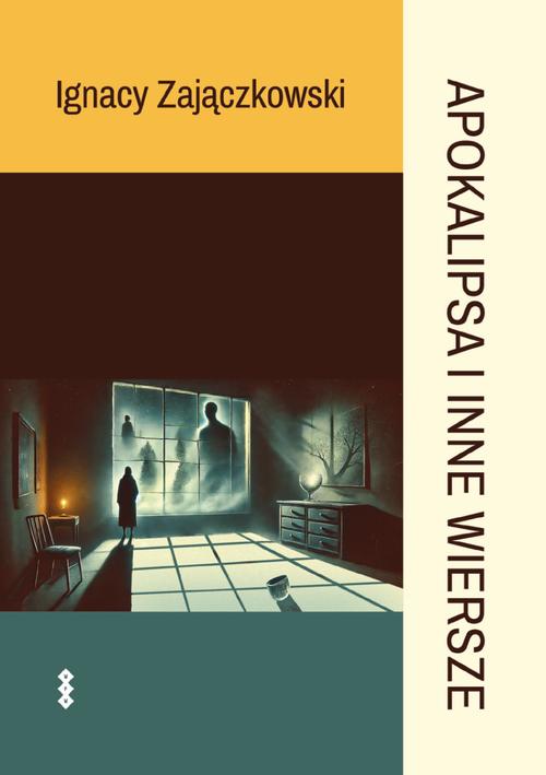 Tytuł: Apokalipsa i inne wiersze
Autor: Ignacy Zajączkowski
Wydawnictwo: Warszawska Firma Wydawnicza
Formaty: EPUB